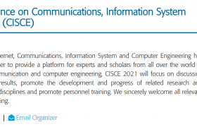 第三届IEEE通信、信息系统与计算机工程国际会议 (IEEE-CISCE 2021)