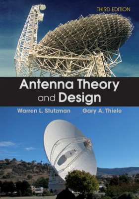 【牛书推荐】Antenna Theory and Design, 3rd Edition 【Warren L.Stutzman最新力作】