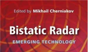 Bistatic Radars: Emerging Technology(08新书)