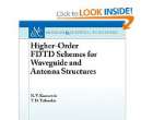 Higher-order FDTD Schemes for Waveguides and Antenna Structures