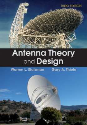Antenna Theory and Design (3rd Edition) Warren L. Stutzman 第3版，2012